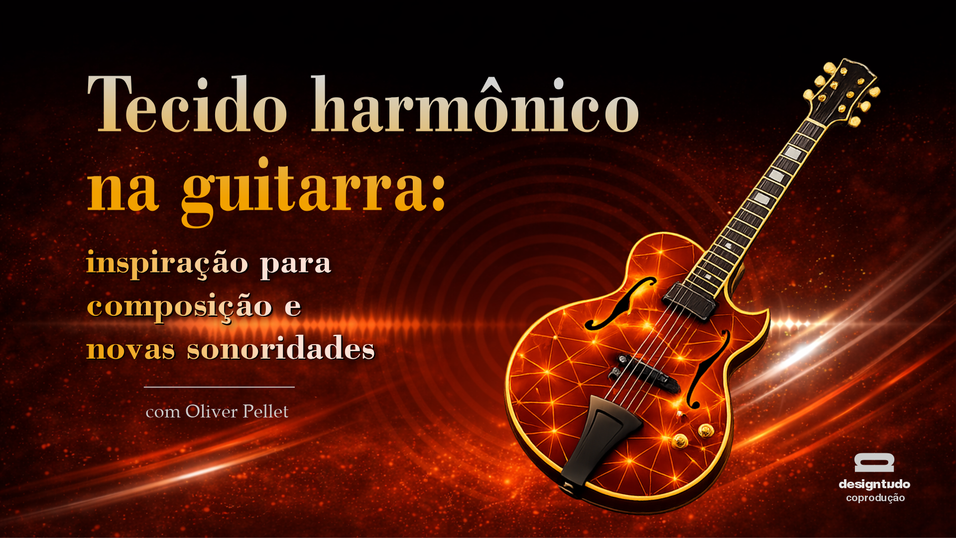 Tecido Harmônico na Guitarra